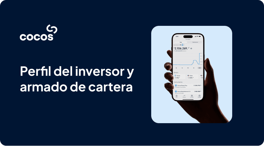 Perfil del inversor y armado de cartera
